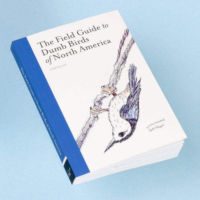 Chronicle Books - The Field Guide to Dumb Birds of North America