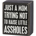 Funny Sign - Just A Mom
