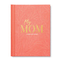 My Mom Interview Journal