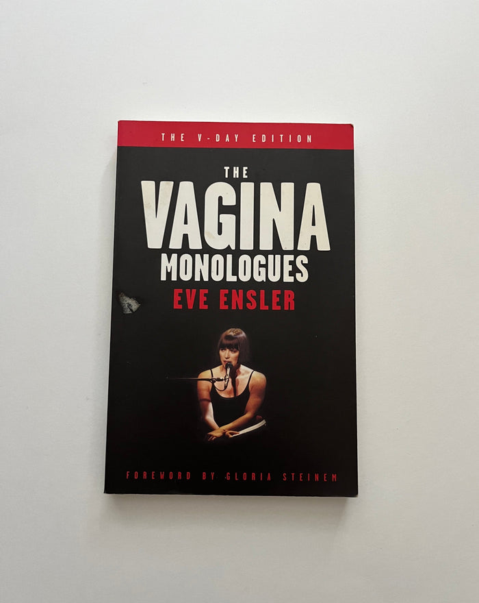 The Vagina Monologues by Eve Ensler