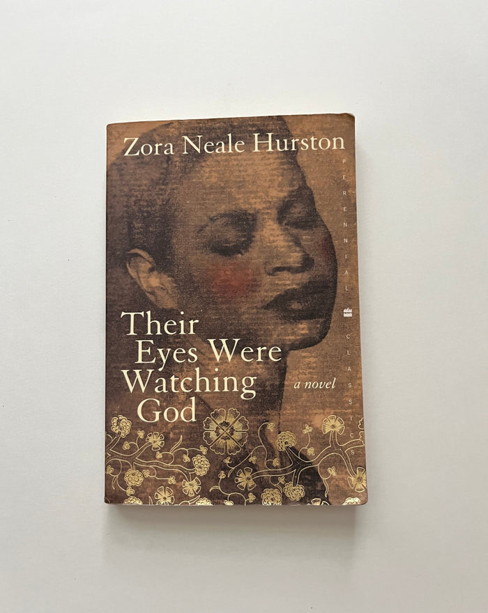 Their Eyes Were Watching God by Zora Neale Hurston